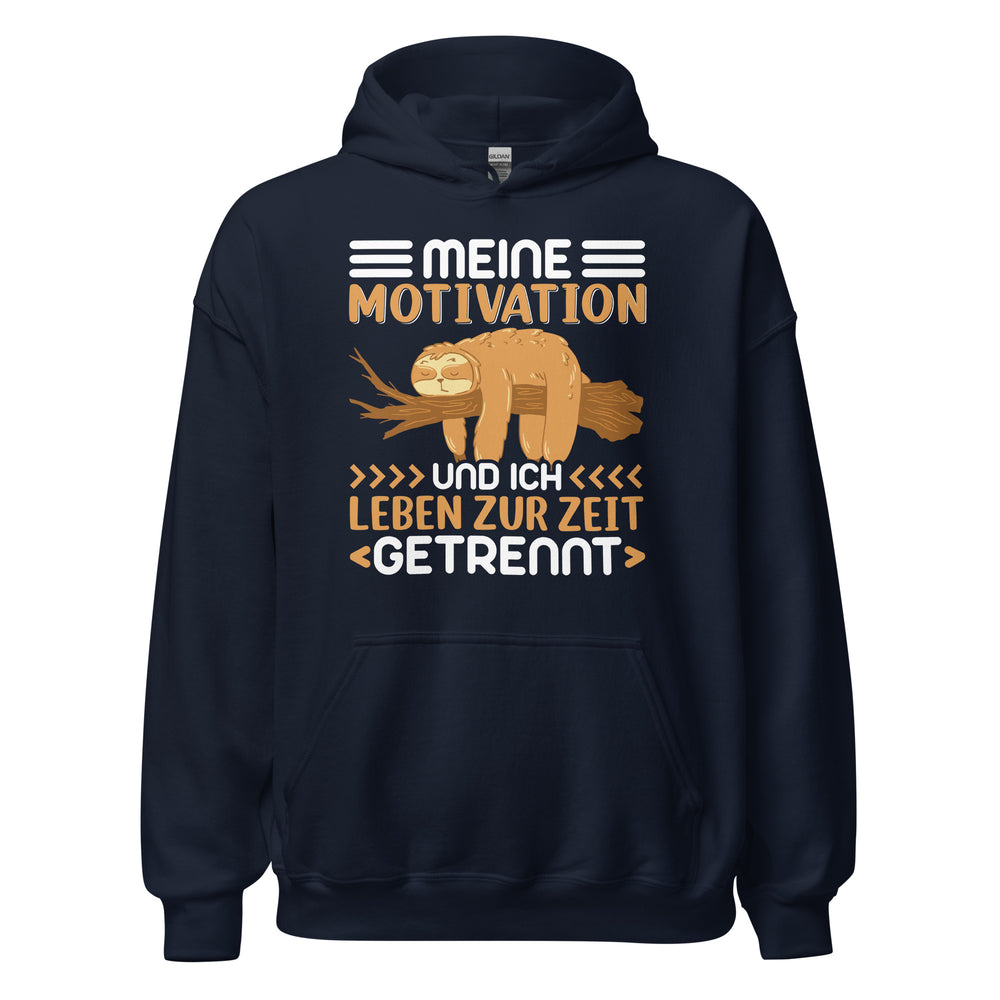 Lustiger Motivation Hoodie - Motivation und ich getrennt!