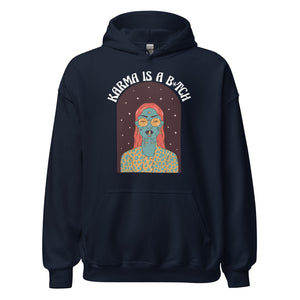 Karma B-tch Hoodie - Stilvoll und unvergesslich!