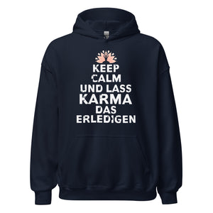 Keep Calm Hoodie | Lass Karma erledigen!