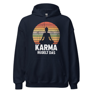 Hochwertiger Karma regelt DAS! Hoodie