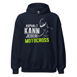 Trendiger Motocross-Kapuzenpullover | Spruch: "Asphalt kann jeder! MOTOCROSS!"