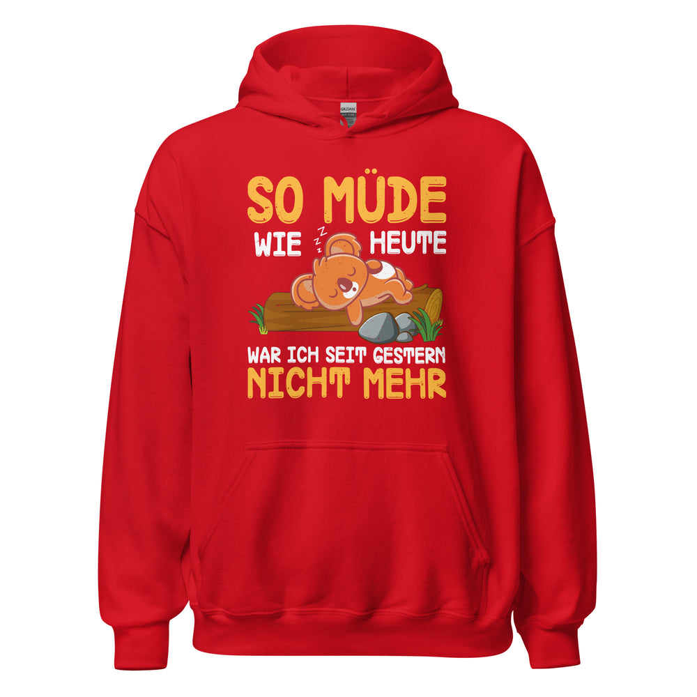 Lustiger Spruch Hoodie - So müde seit gestern!