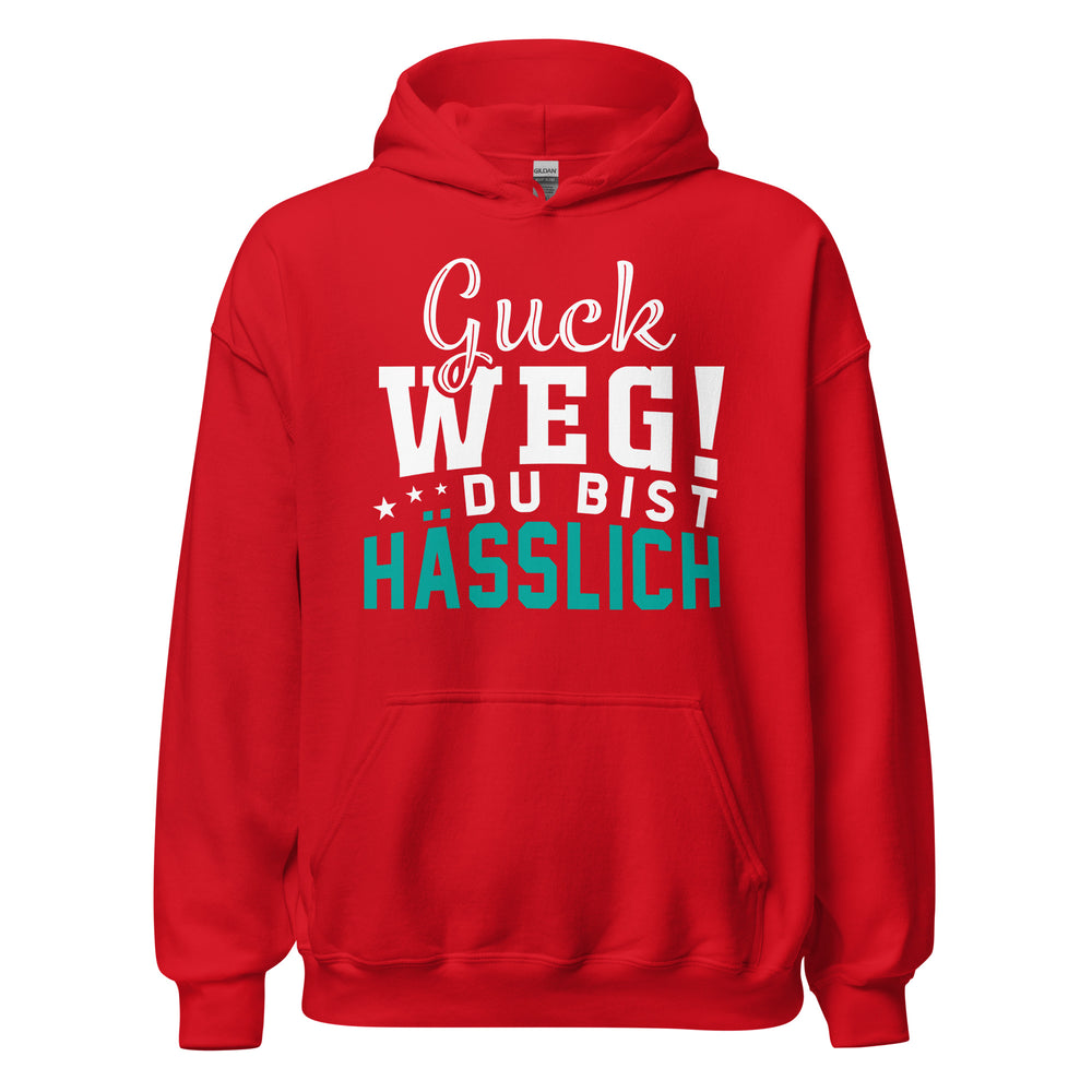 Guck weg! Du bist hässlich! Hoodie | Ehrlicher Kapuzenpullover