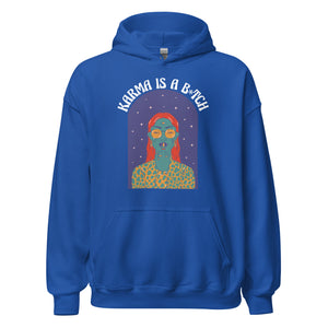 Karma B-tch Hoodie - Stilvoll und unvergesslich!