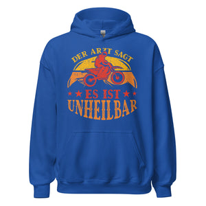 Coole Kapuzenpullover mit dem Spruch 'Der Arzt sagt, es ist unheilbar'