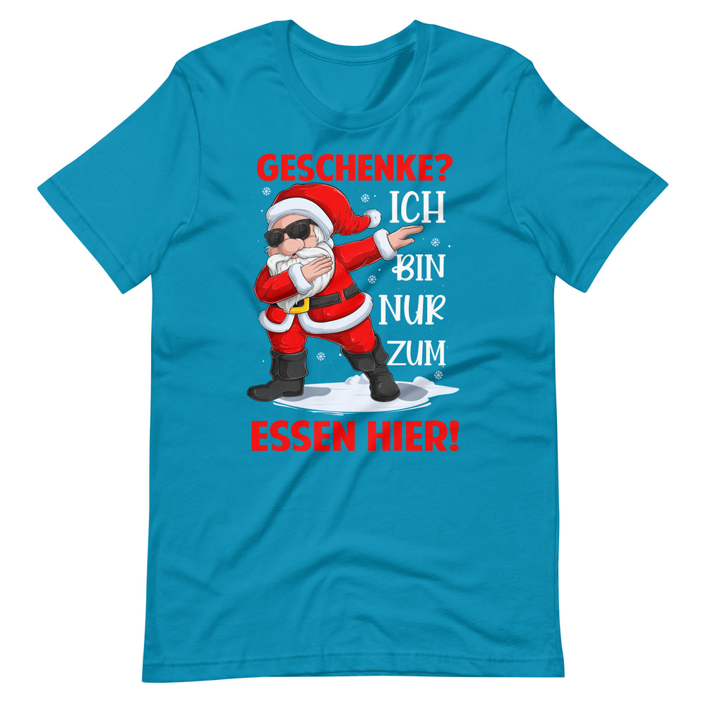 Geschenke. Ich bin nur zum Essen hier! Weihnachten Fun T-Shirt