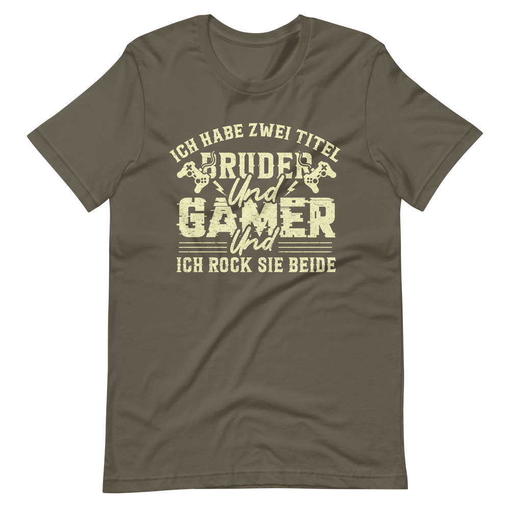 Bruder und Gamer - ich rock beide Titel – Gamer Shirt