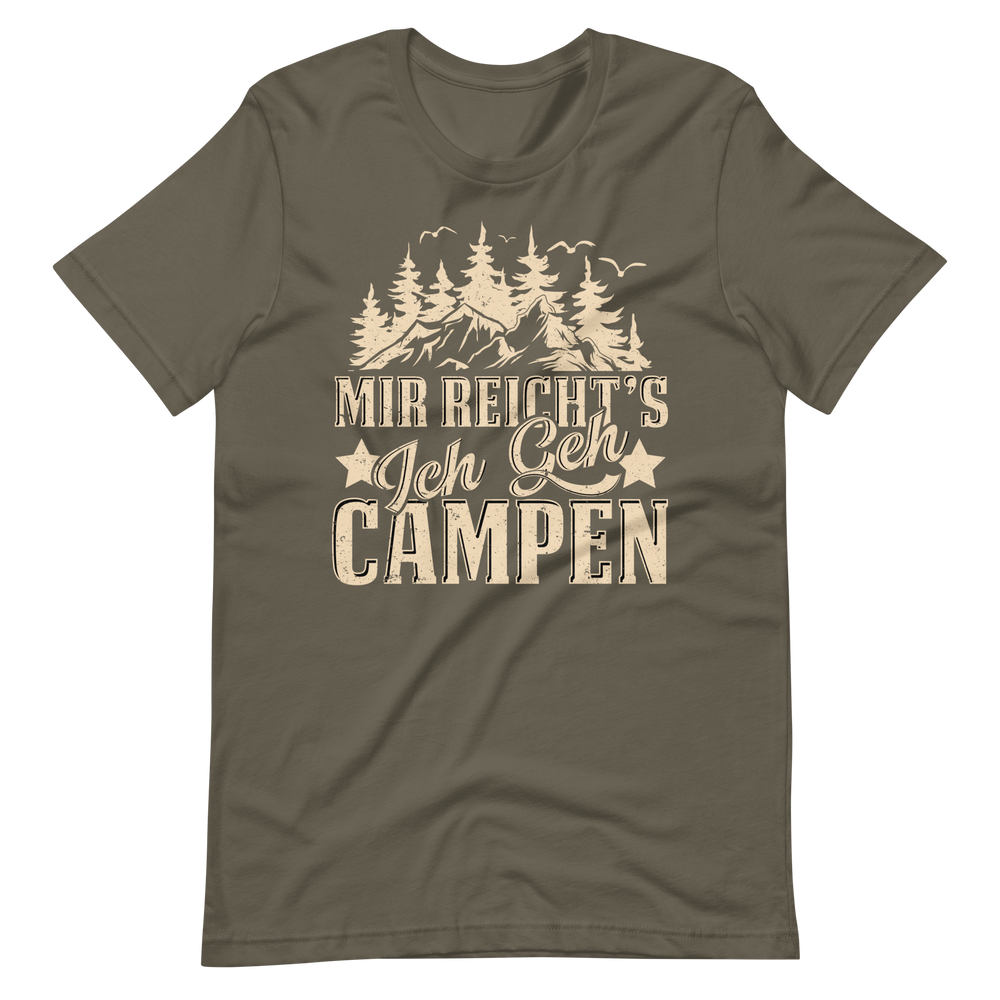 Mir reichts. Ich geh CAMPEN T-Shirt - Perfekt für die nächste Reise!