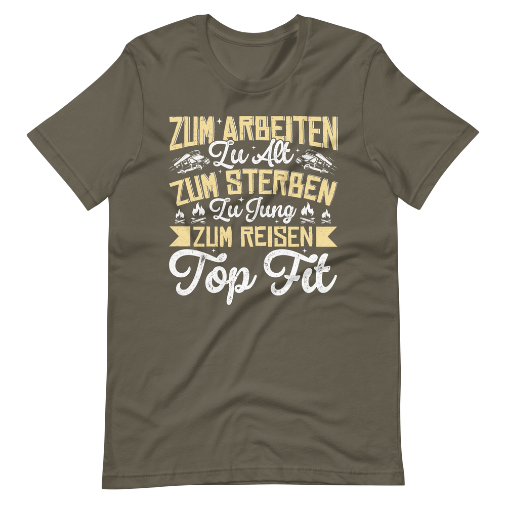 Zum Reisen Top Fit T-Shirt - Perfekt für Abenteurer!