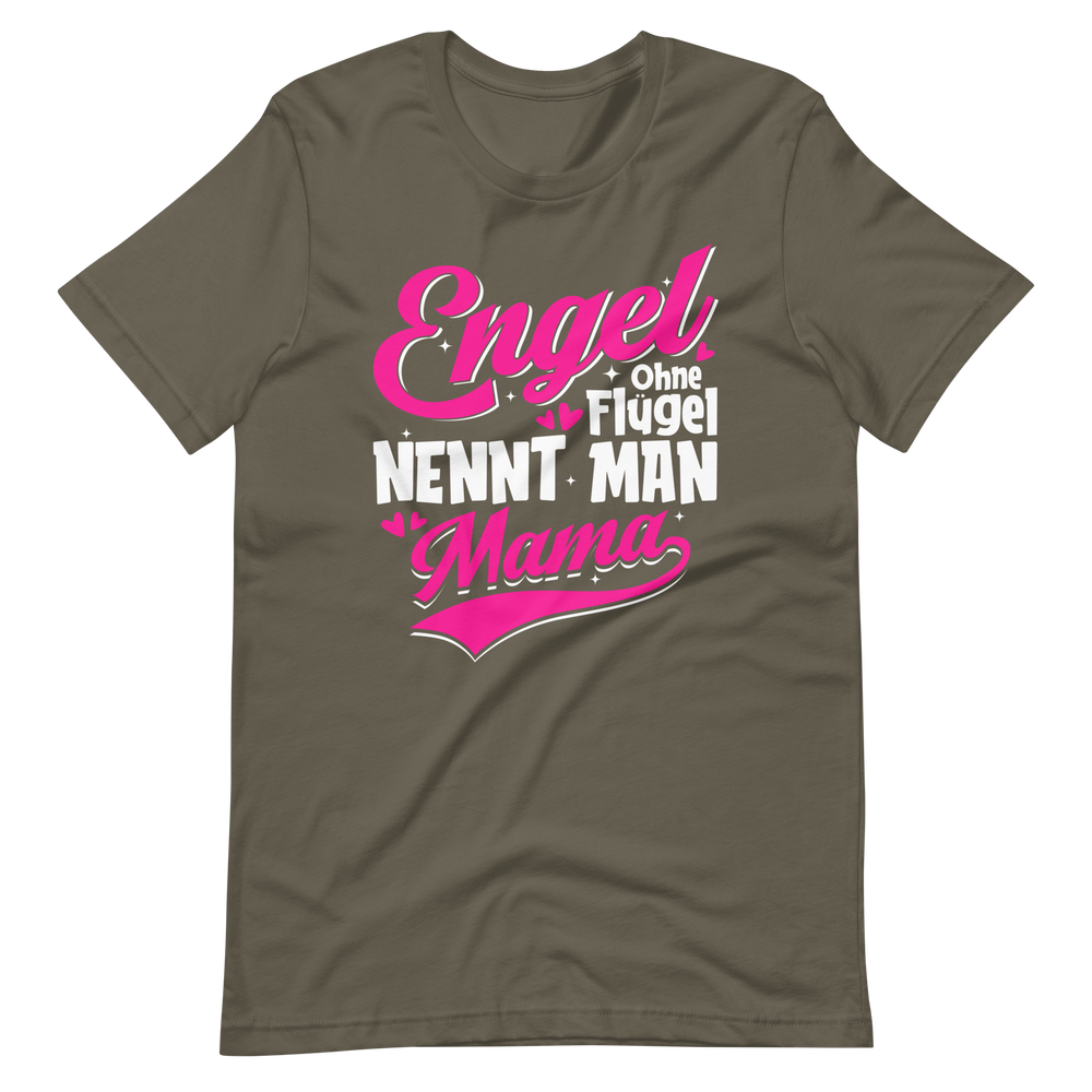 Engel ohne Flügel Mama T-Shirt - Perfektes Geschenk für Muttertag!