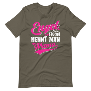 Engel ohne Flügel Mama T-Shirt - Perfektes Geschenk für Muttertag!