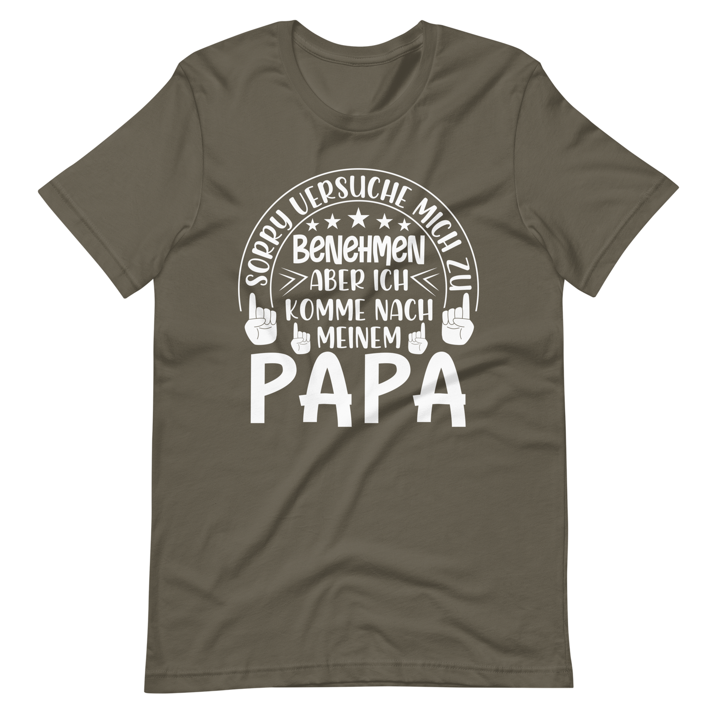 Lustiges T-Shirt "Ich komme nach meinem Papa, benehmen"