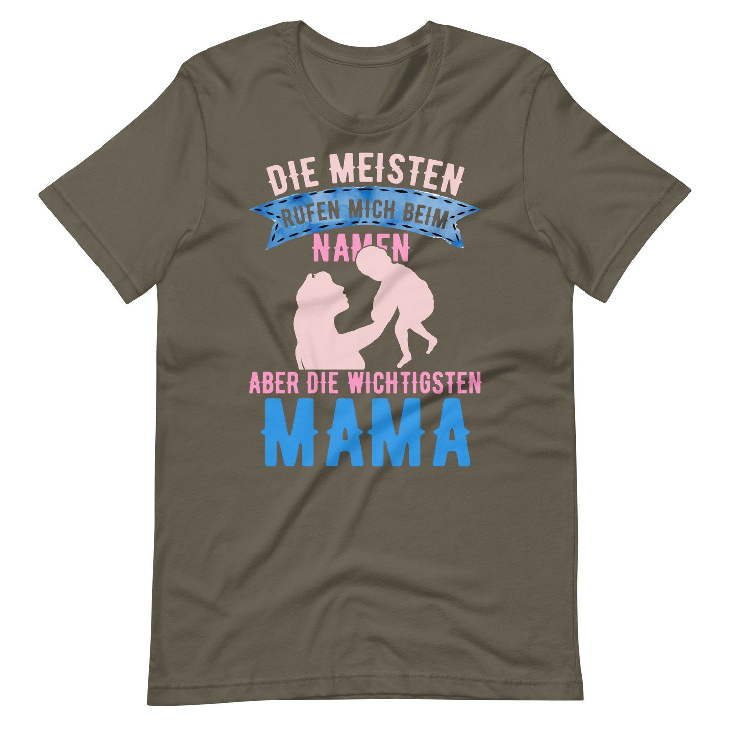 MAMA T-Shirt | Wichtigste Menschen rufen mich