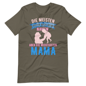 MAMA T-Shirt | Wichtigste Menschen rufen mich