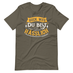 Lustiges T-Shirt "Guck weg, Du bist hässlich"