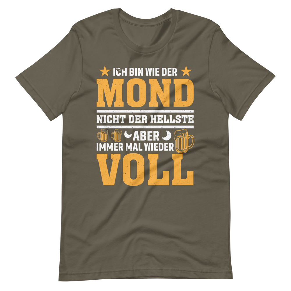 Ich bin wie der Mond" T-Shirt - Witziger Spruch über Vollmond