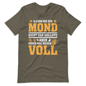 Ich bin wie der Mond" T-Shirt - Witziger Spruch über Vollmond