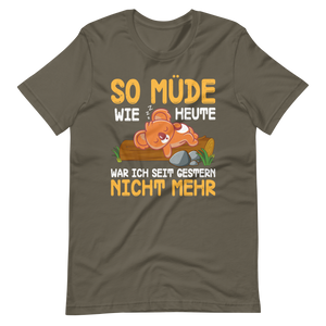 So müde T-Shirt - Lustiger Spruch