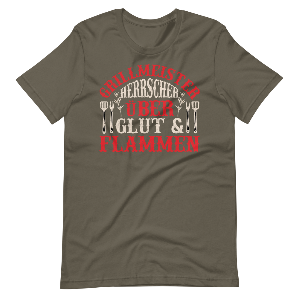 Grillmeister! Herrscher über Glut und Flammen! T-Shirt