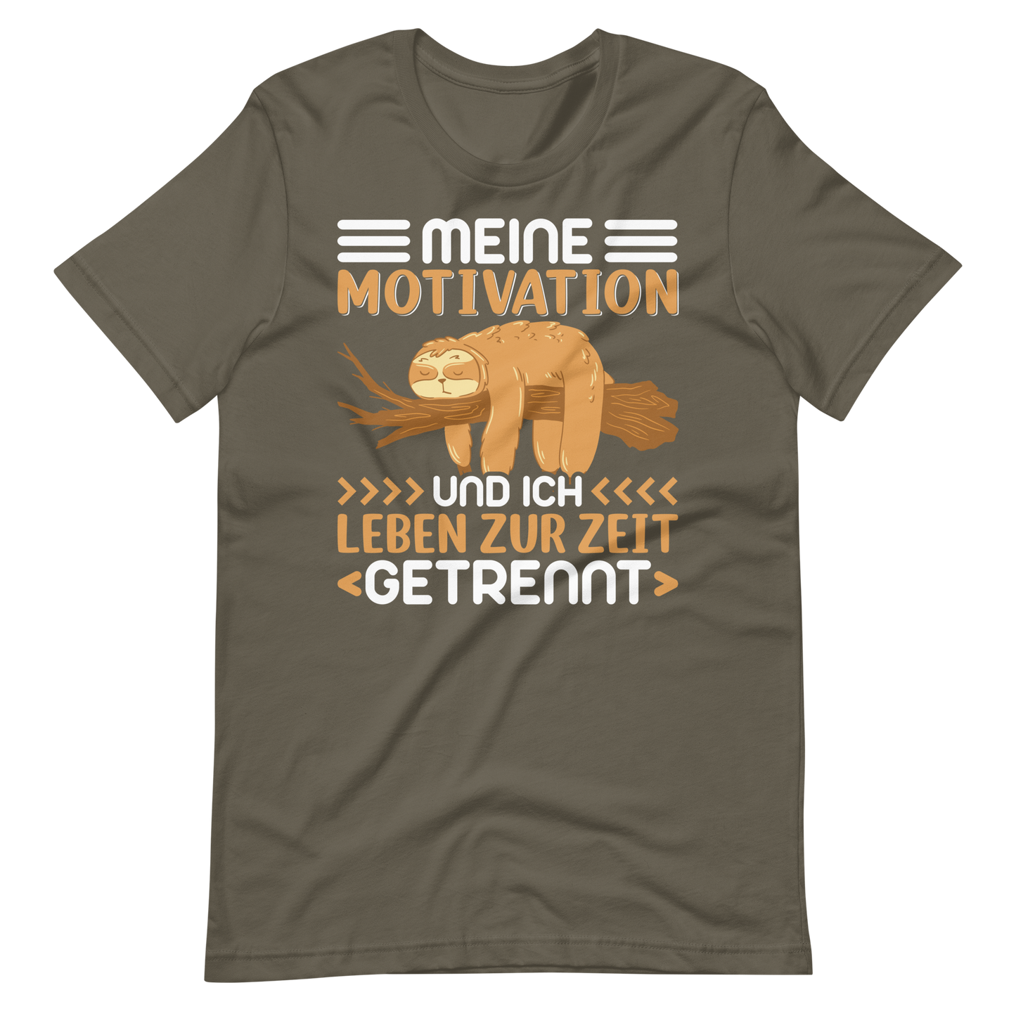 Lustiges T-Shirt "Motivation & Ich - getrennte Wege!" | Witziger Spruch
