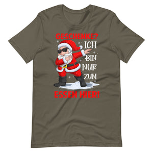 Geschenke. Ich bin nur zum Essen hier! Weihnachten Fun T-Shirt