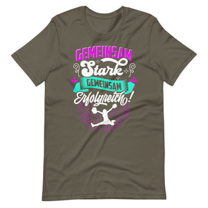 Gemeinsam Stark, Gemeinsam Erfolgreich - Cheerleading T-Shirt