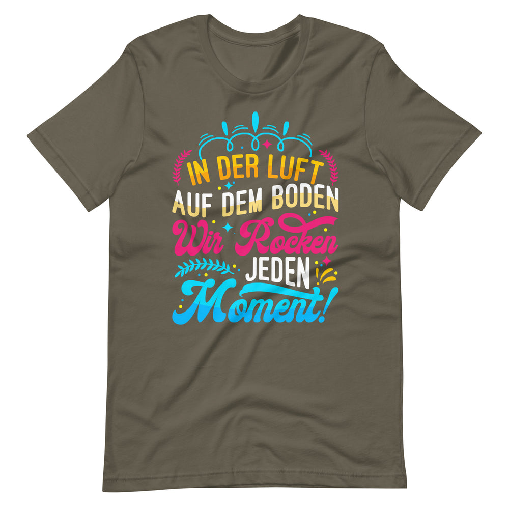 In der Luft, auf dem Boden: Wir rocken den Moment - Cheerleading T-Shirt