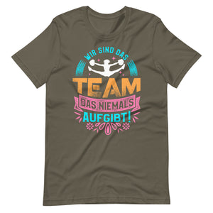 Fan Cheerleading T-Shirt: Unser Team gibt niemals auf!