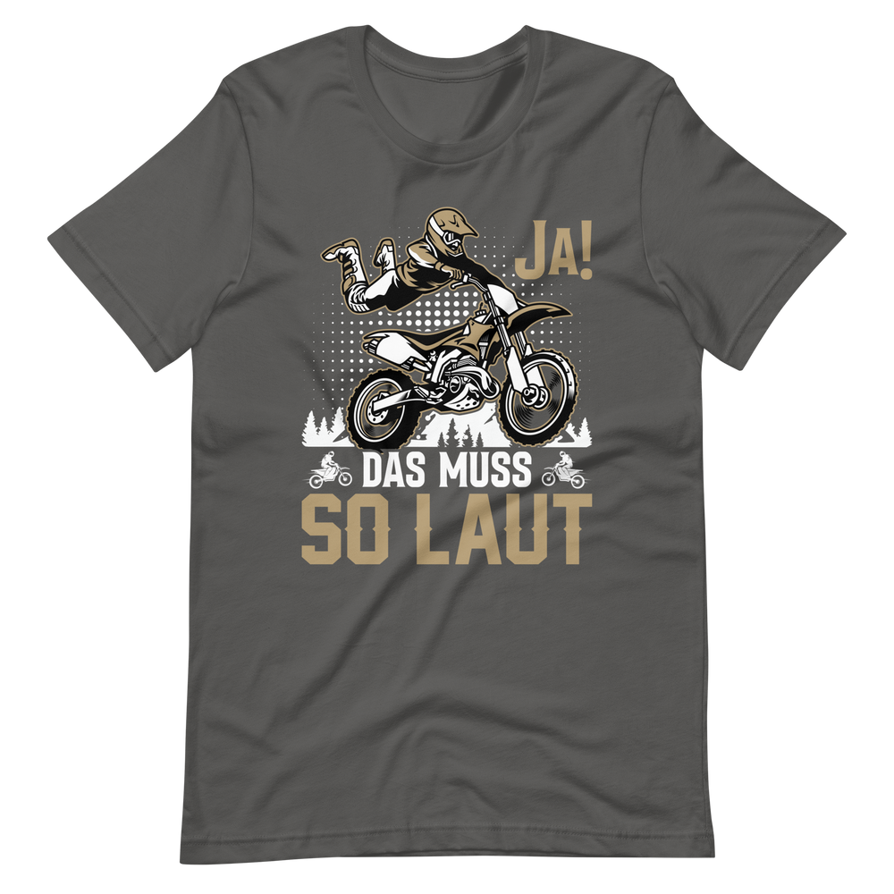 Motocross T-Shirt - JA, das muss laut sein!