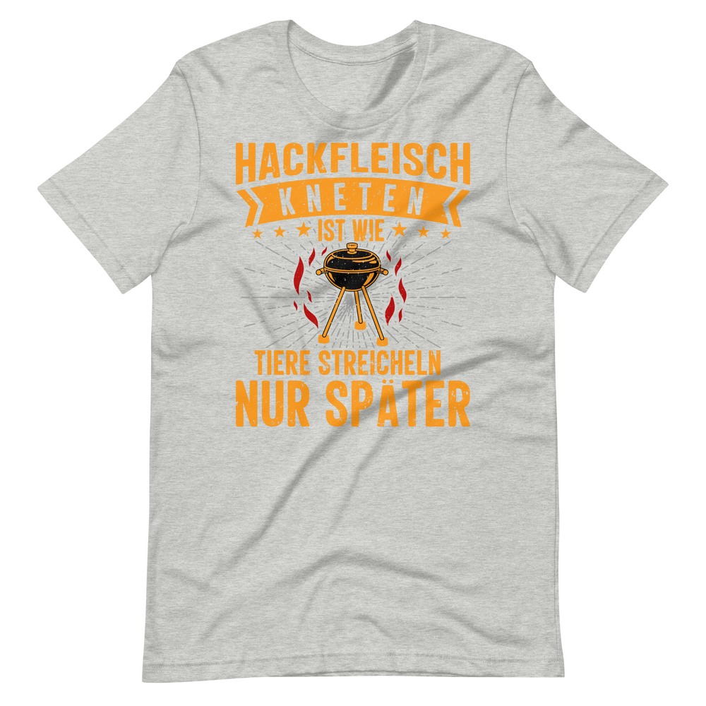 Lustiges Hackfleisch T-Shirt - Tiere streicheln & Grillen