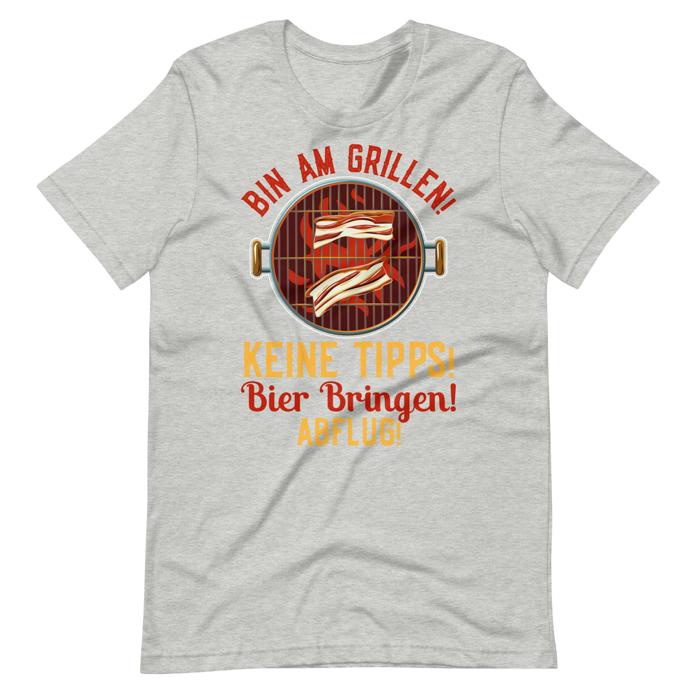 Lustiges Grill T-Shirt - Keine Tipps, Bier her und Abflug!