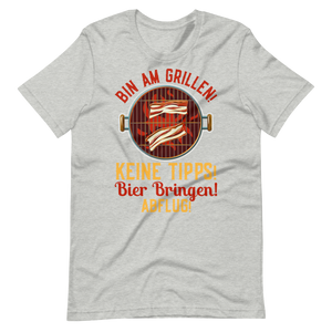 Lustiges Grill T-Shirt - Keine Tipps, Bier her und Abflug!