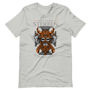 Starkes T-Shirt! "Lieber stehend sterben als kniend leben!" | Mutiger Spruch