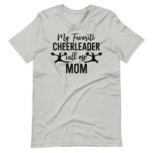 Cheerleader Shirt - My Favorite Cheerleader Call Me Mom