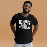 Ein Tag ohne zocken ist wie, KEINE AHNUNG! Gamer T-Shirt