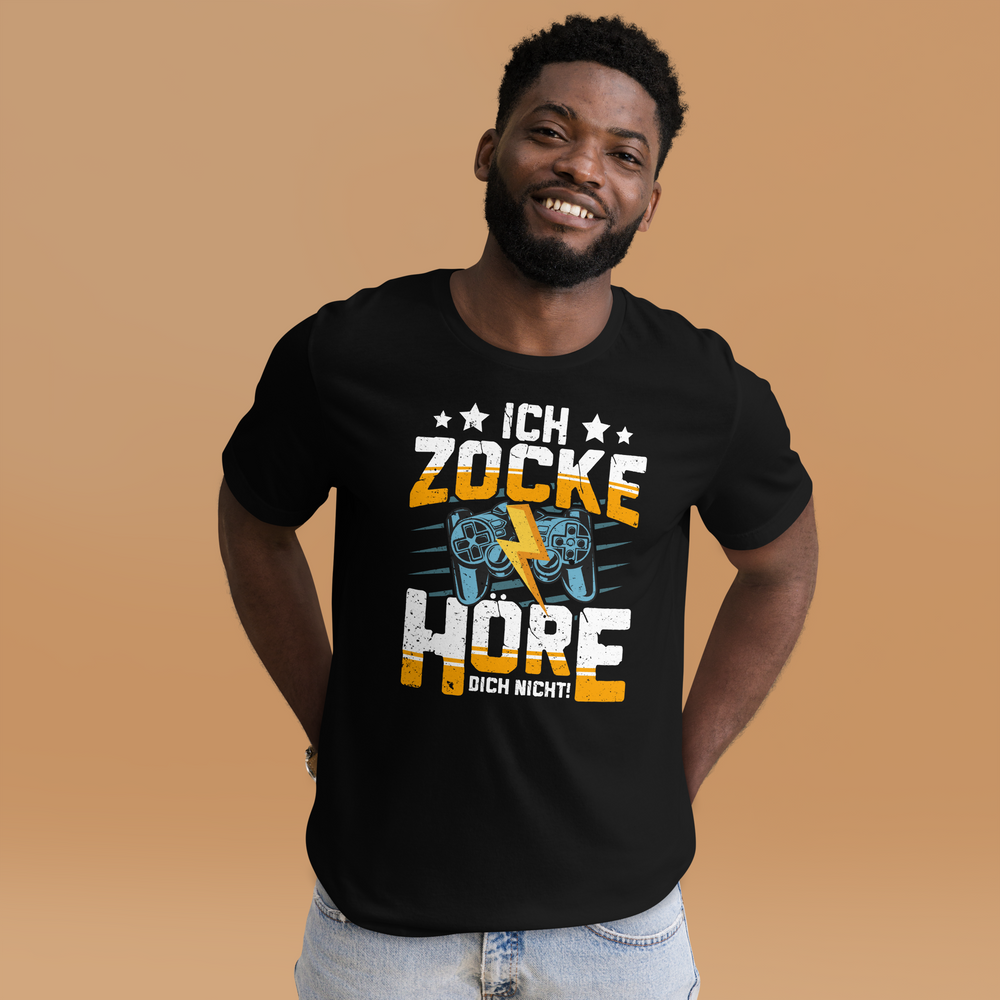 Ich Zocke, Hör' Dich Nicht! - Gaming Shirt