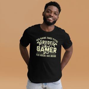 Bruder und Gamer - ich rock beide Titel – Gamer Shirt