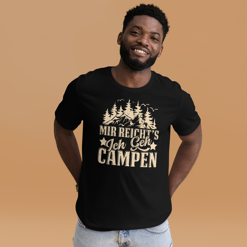 Mir reichts. Ich geh CAMPEN T-Shirt - Perfekt für die nächste Reise!