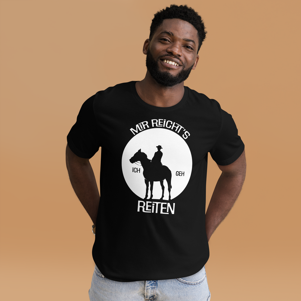 Reit T-Shirt - Mir reichts. Ich geh REITEN!