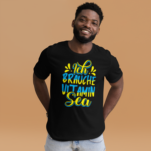 Lustiges T-Shirt "Vitamin SEA!" für Strandliebhaber | Baumwollqualität