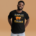 Lustiges T-Shirt "Jetzt erstmal NICHTS machen und abwarten" | Witziger Spruch
