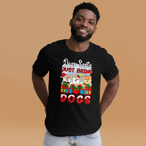 Lustiges Weihnachtsshirt: Dear Santa, Just bring Dogs! | Geschenkidee für Hunde-Fans