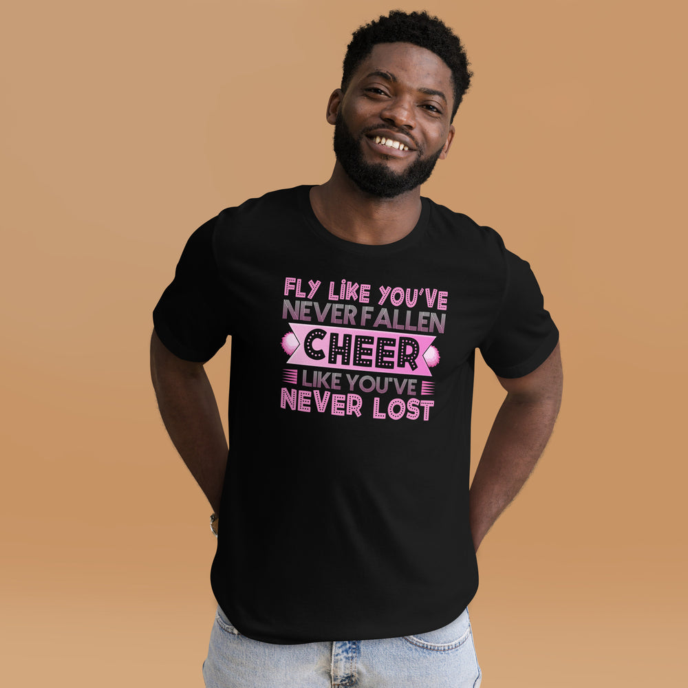 Fliege, als ob du nie gefallen wärst - Cheer T-Shirt