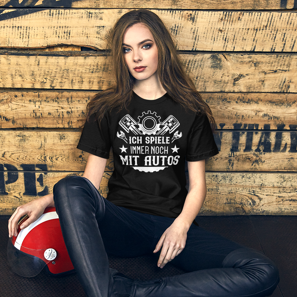 Ich spiele immer noch mit Autos! Lustiges Auto T-Shirt