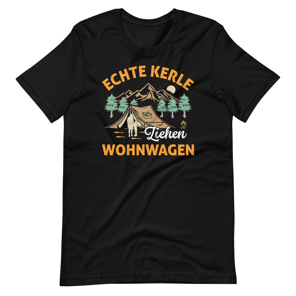 Echte Kerle ziehen Wohnwagen! Coole Männer Camping T-Shirt