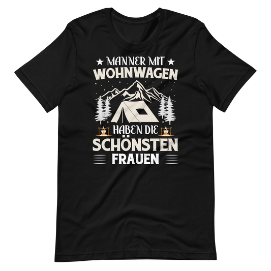 Männer mit Wohnwagen haben die schönsten Frauen T-Shirt