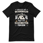 Männer mit Wohnwagen haben die schönsten Frauen T-Shirt