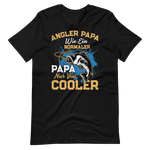 Angler Papa T-Shirt - Cooler als normaler Papa