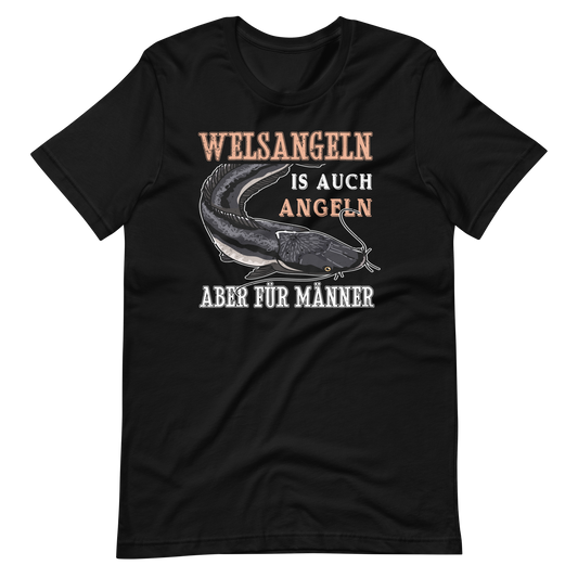 Welsangeln - viel cooler als Angeln T-Shirt | Angelshirt für Fischer