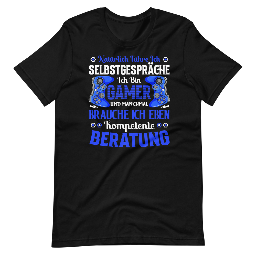 Lustiges Gaming T-Shirt - Ich bin der Gamer, der Selbstgespräche führt